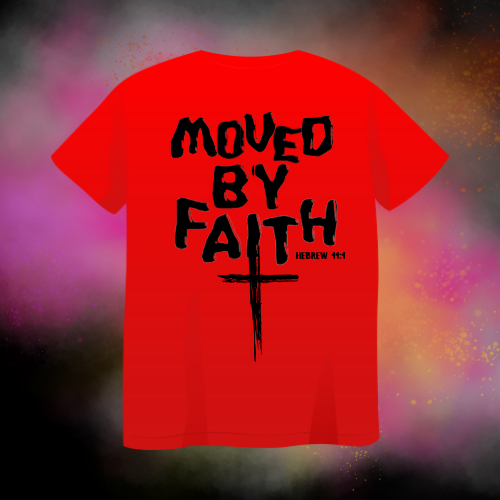 Moved By Faith T-Shirts