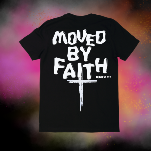 Moved By Faith T-Shirts